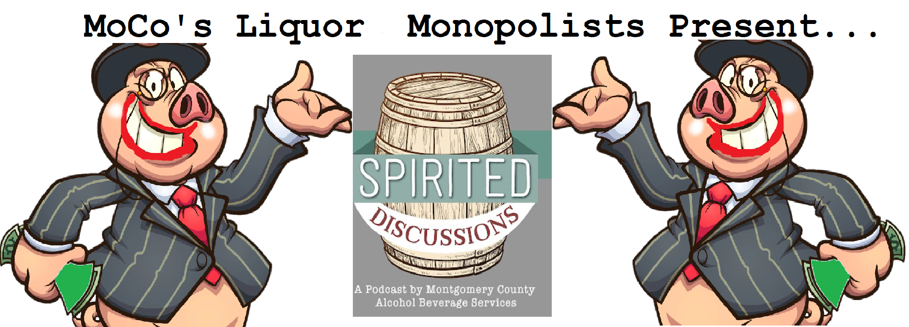 More Lipstick on a Liquor Monopoly Pig: MoCo ABS Launches a Podcast